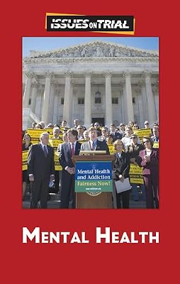 Mental Health (Issues on Trial)