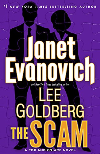 The Scam: A Fox and O'Hare Novel by Janet Evanovich