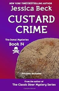 Custard Crime: Donut Mystery #14