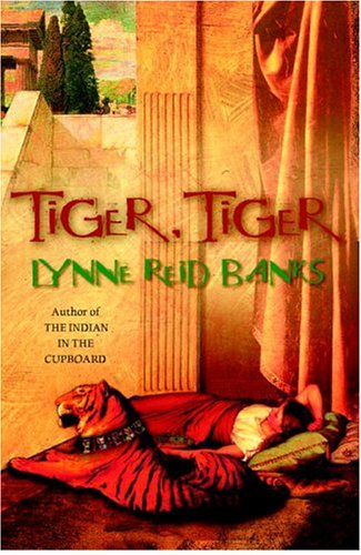 Tiger, Tiger by Lynne Reid Banks