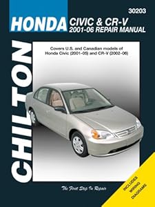 Honda Civic & CR-V, 2001-2006 (Chilton's Total Car Care Repair Manuals)