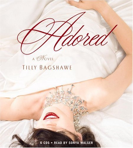 Adored by Tilly Bagshawe