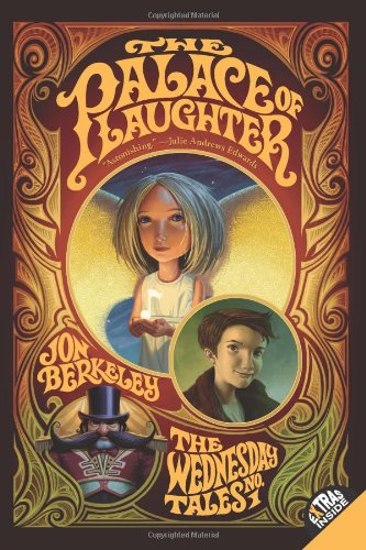 The Palace of Laughter: The Wednesday Tales No. 1 by Jon Berkeley