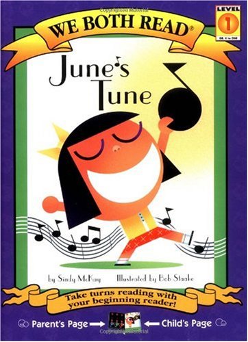 June's Tune (We Both Read) by Sindy McKay