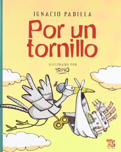 Por un tornillo by Ignacio Padilla