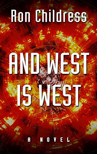 And West Is West by Ron Childress
