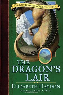 The Dragon's Lair (Lost Journals of Ven Polypheme (Hardback))