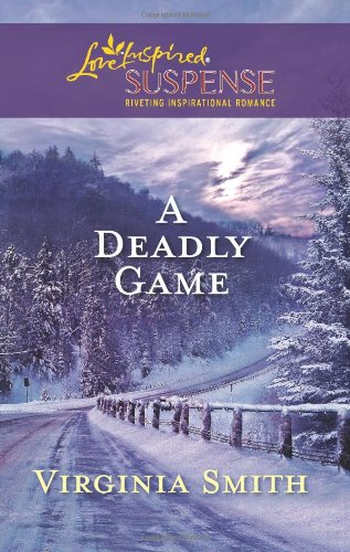 A Deadly Game by Virginia Smith