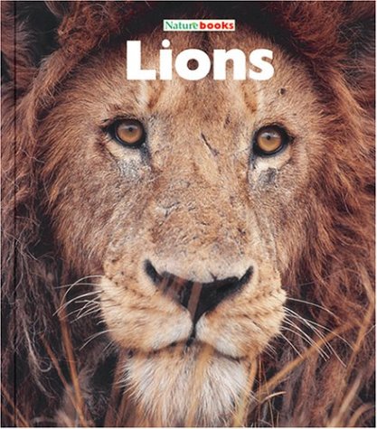 Lions (Naturebooks: Carnivores) by Sandra Lee