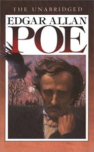 The Unabridged Edgar Allan Poe