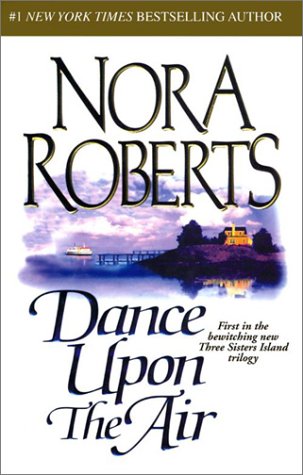 Dance Upon the Air by Nora Roberts