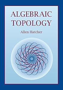 Algebraic Topology by Allen Hatcher