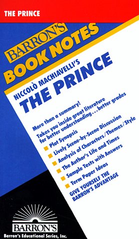 The Prince (Barron's Book Notes) by Niccolo Machiavelli