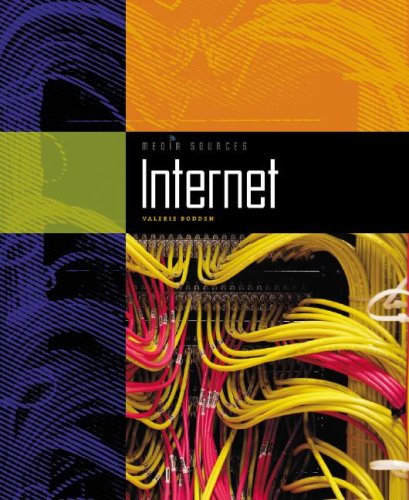 Internet (Media Sources) by Valerie Bodden