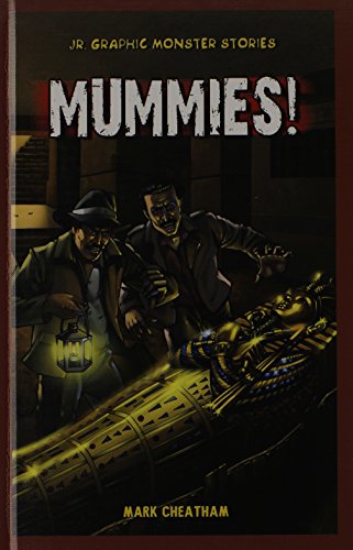 Mummies! by Mark Cheatham