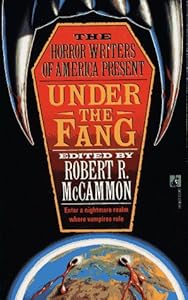 Under the Fang (The Horror Writers of America Present)