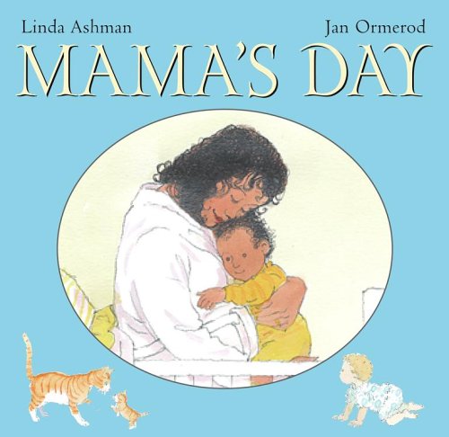 Mama's Day by Linda Ashman