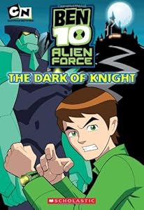Ben 10 Alien Force: The Dark of Knight