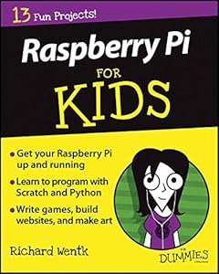 Raspberry Pi For Kids For Dummies