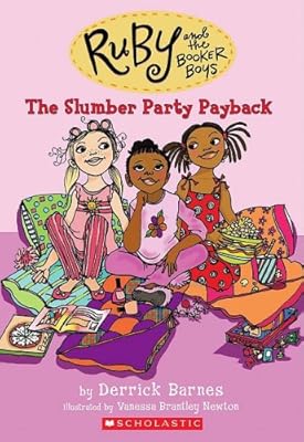 Ruby and the Booker Boys #3: Slumber Party Payback