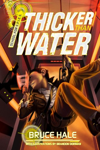 School for SPIES Thicker Than Water by Bruce Hale 
			
			
		
		
		
       	 
       		
       			,