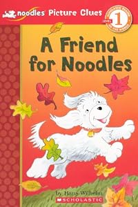 A Friend for Noodles (Noodles: Scholastic Reader, Level 1)