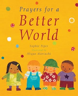 Prayers for a Better World