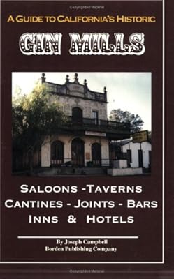 A Guide to California Historic Gin Mills