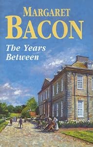 The Years Between by Margaret Bacon