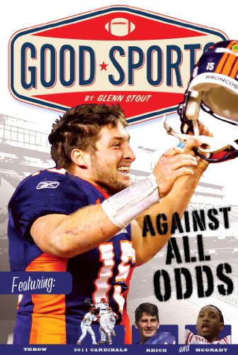 Against All Odds: Never Give up (Good Sports) by Glenn Stout