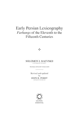 Early Persian Lexicography: Farhangs of the Eleventh to the Fifteenth Centuries (Languages of Asia)
