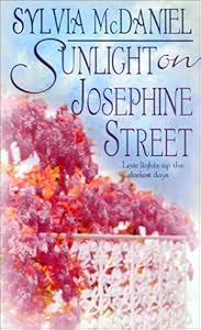 Sunlight On Josephine Street: The Cuvier Widows by Sylvia McDaniel
