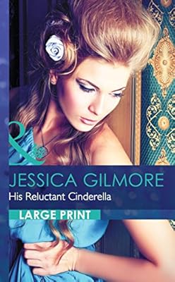 His Reluctant Cinderella