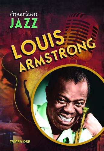 Louis Armstrong by Tamra Orr