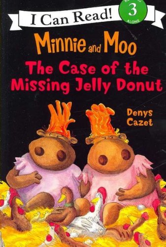 Minnie and Moo: The Case of the Missing Jelly Donut (I Can Read, Reading Alone 3) (With Cassette)
