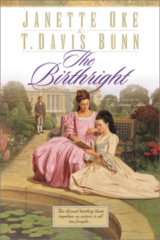 The Birthright (Song of Acadia #3) by T. Davis Bunn