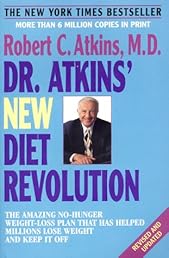 Dr. Atkins' New Diet Revolution: Revised and Updated