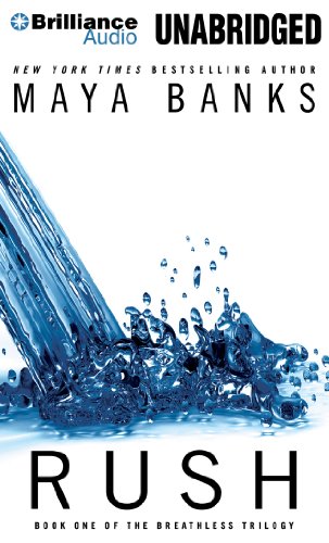 Rush (The Breathless Trilogy) by Maya Banks
