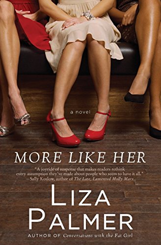 More Like Her by Liza Palmer