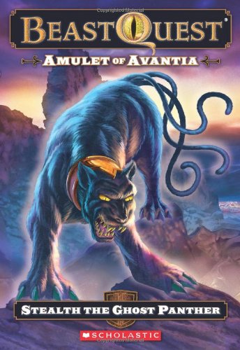 Beast Quest #24: Amulet of Avantia: Stealth the Ghost Panther by Adam Blade