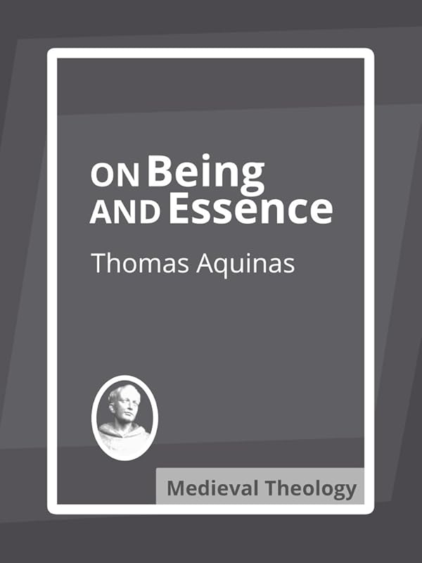 On Being and Essence by Thomas Aquinas