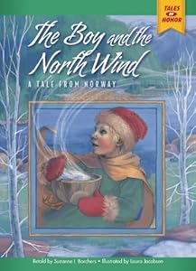 The Boy and the North Wind: A Tale from Norway by Suzanne I. (RTL) Barchers  ,