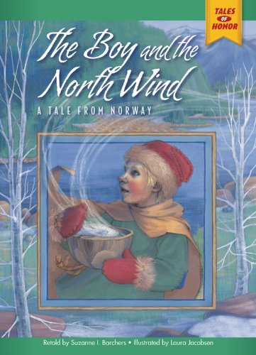 The Boy and the North Wind: A Tale from Norway by Suzanne I. (RTL) Barchers  ,