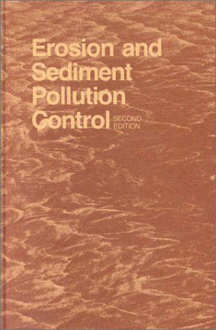 Erosion and Sediment Pollution Control by R. P. Beasley
