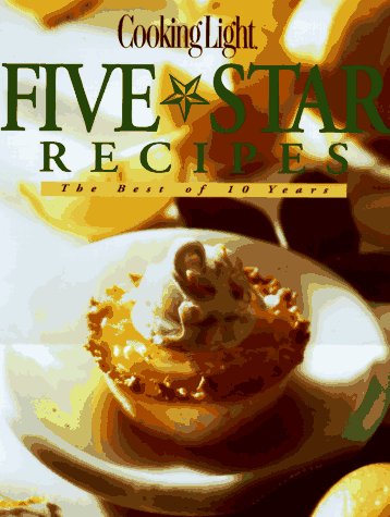 Five Star Recipes: The Best of 10 Years by Leisure Arts