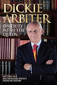 On Duty With the Queen: My Time as a Buckingham Palace Press Secretary