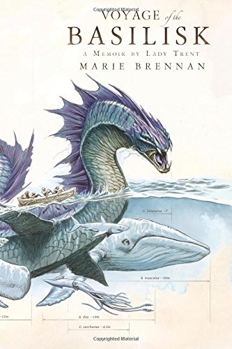 Voyage of the Basilisk: A Memoir by Lady Trent by Marie Brennan