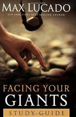 Facing Your Giants Study Guide