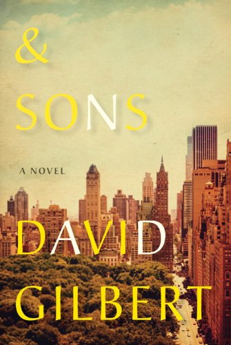 And sons by David Gilbert