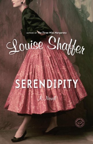 Serendipity: A Novel by Louise Shaffer